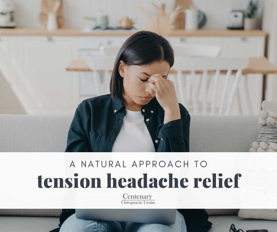 Chiropractic Care: A Natural Approach to Tension Headache Relief 