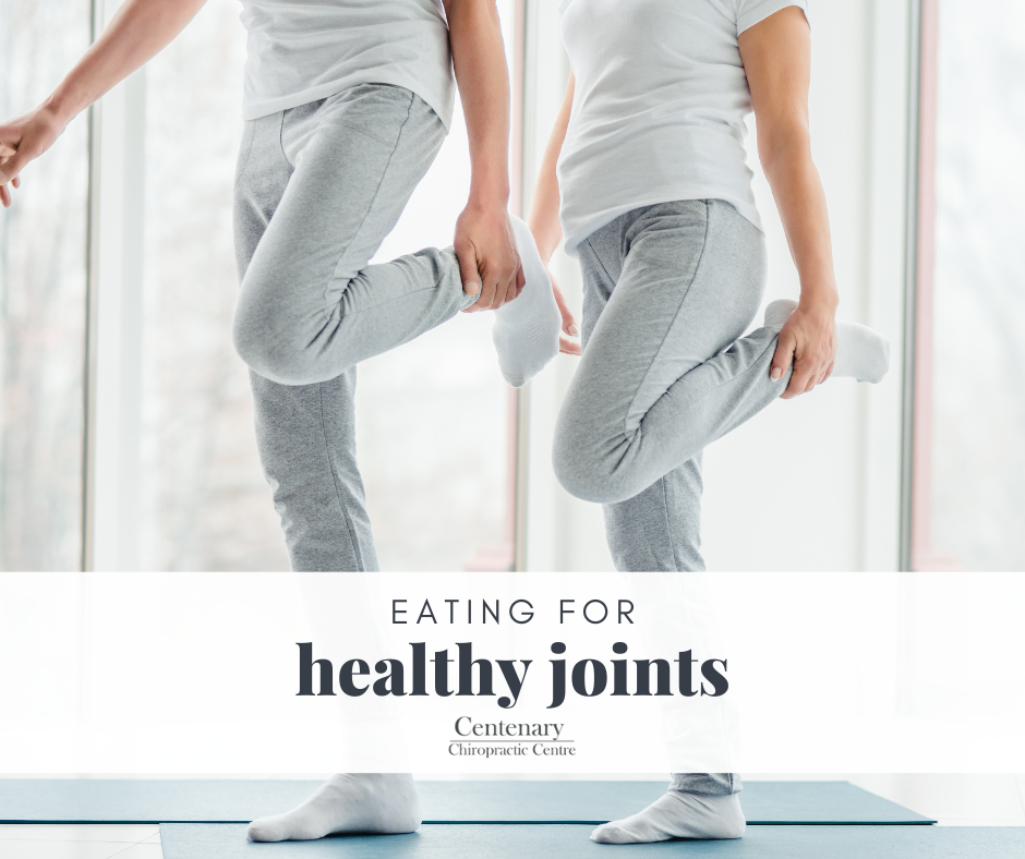 Eating for Healthy Joints » Centenary Chiropractic Centre Your family