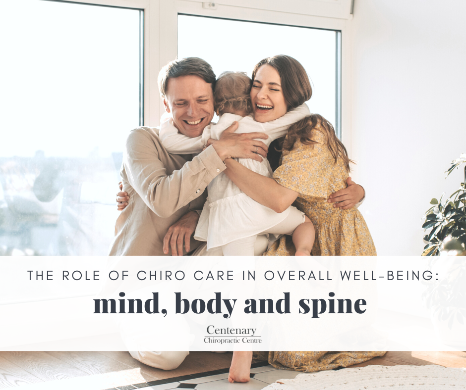 THE ROLE OF CHIROPRACTIC CARE IN OVERALL WELL-BEING: MIND, BODY, AND SPINE 