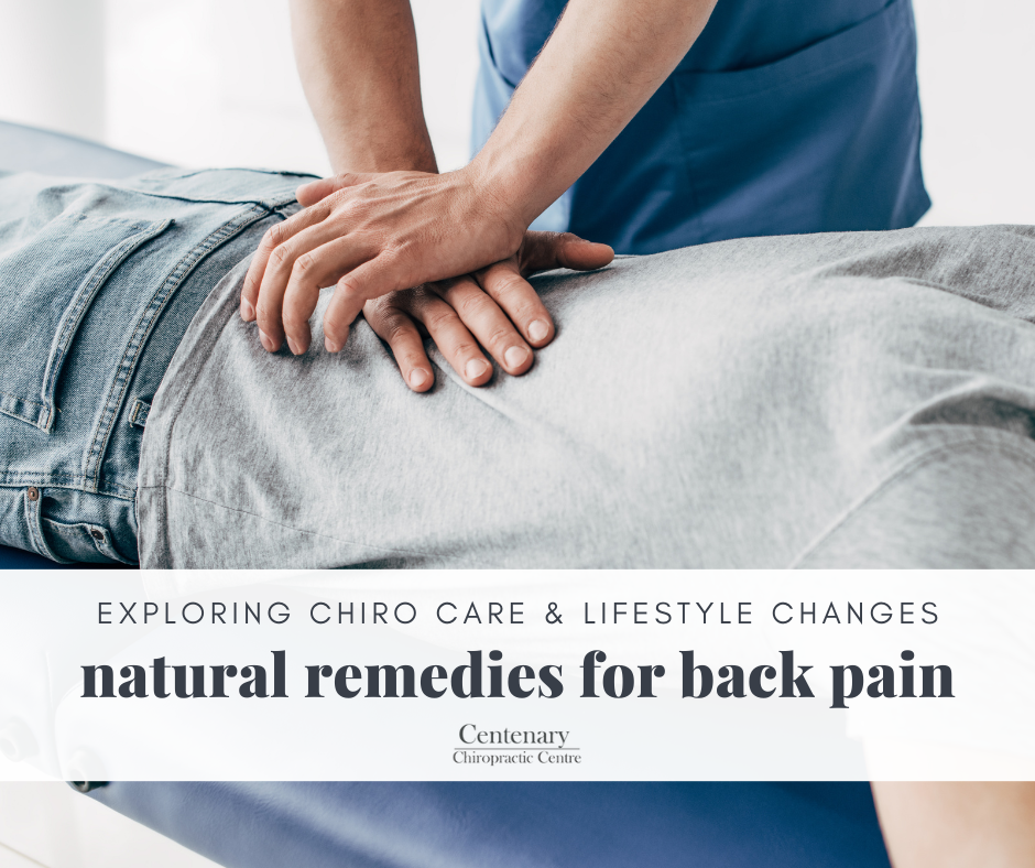 Natural Remedies for Back Pain: Exploring Chiropractic and Lifestyle Changes 