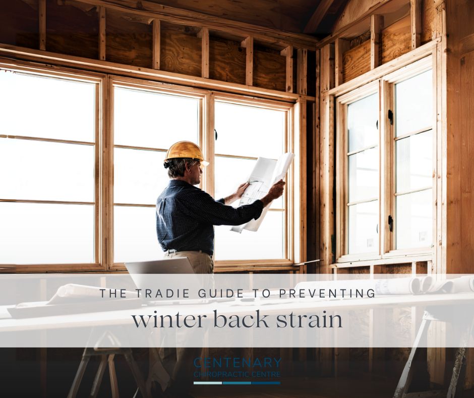 The Tradie Guide to Preventing Winter Back Strain 