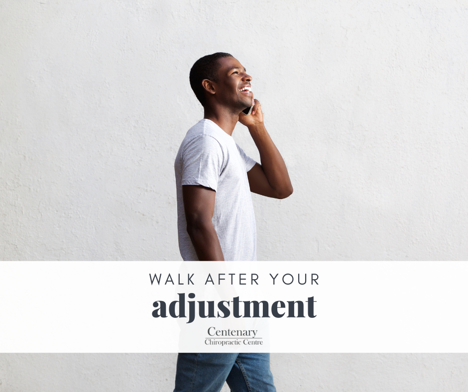 Walk after Your Adjustment » Centenary Chiropractic Centre Your