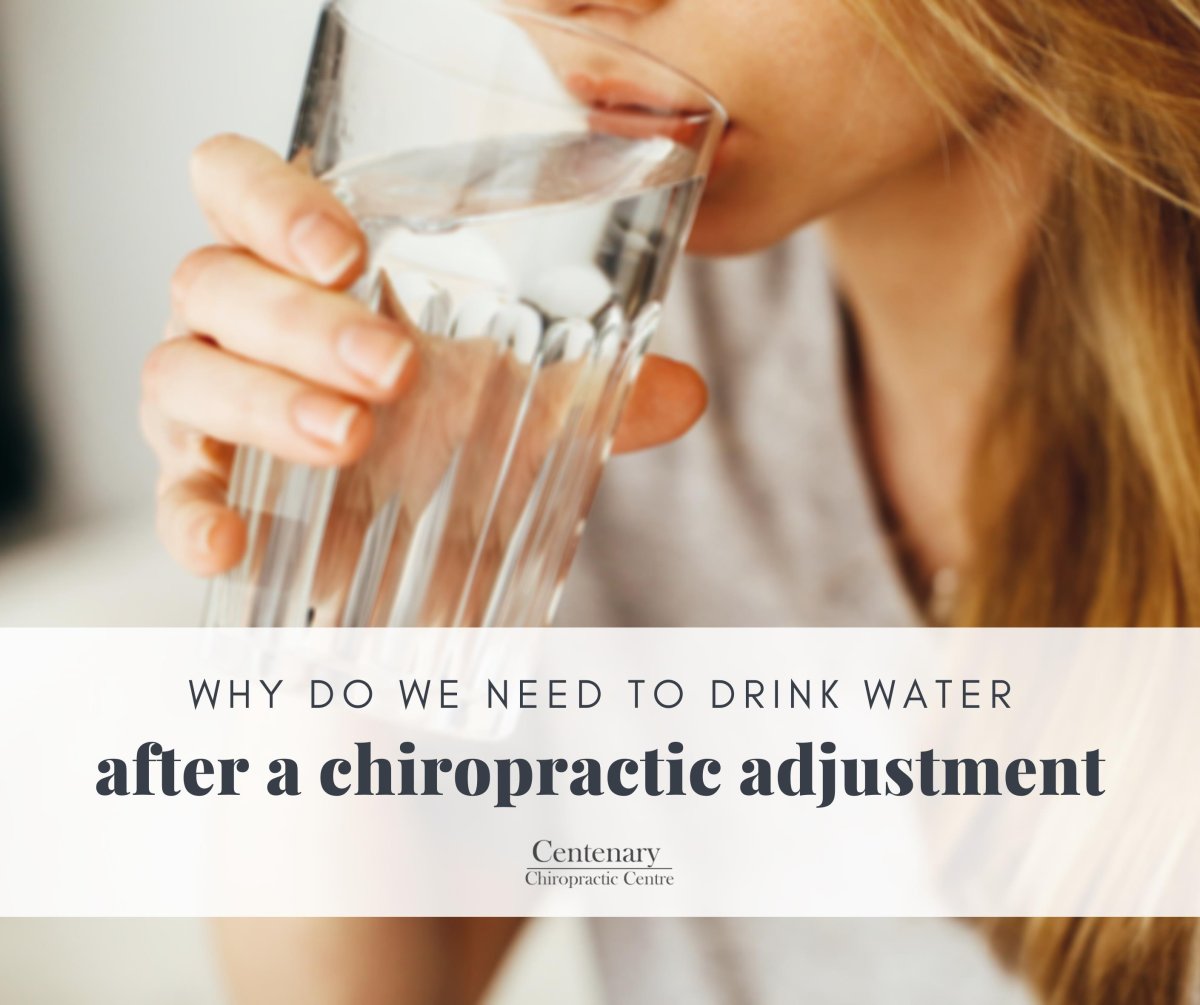  WHY IS IT IMPORTANT TO DRINK WATER AFTER A CHIROPRACTIC ADJUSTMENT? 