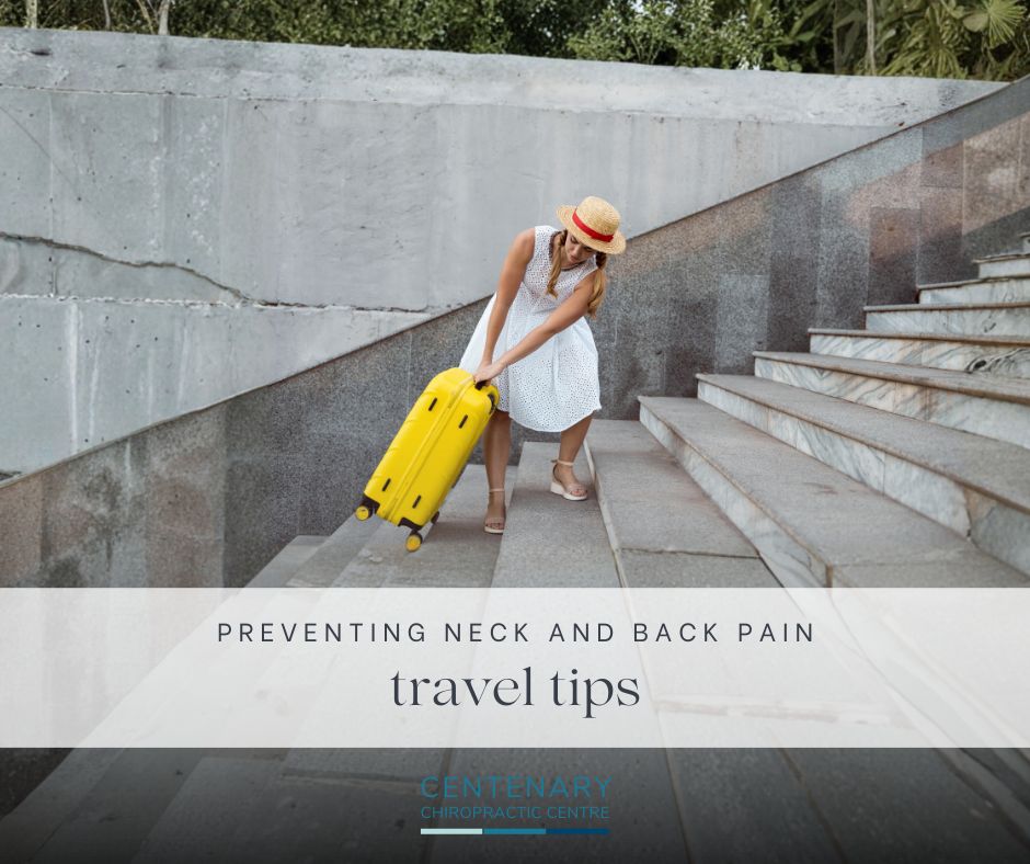 Travel Tips to Prevent Back and Neck Pain | Centenary Chiro