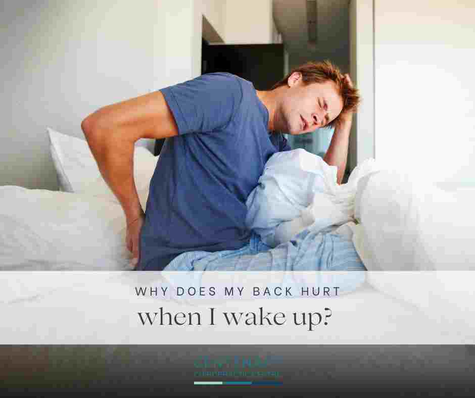 Why Does My Back Hurt When I Wake? | Centenary Chiropractic Centre