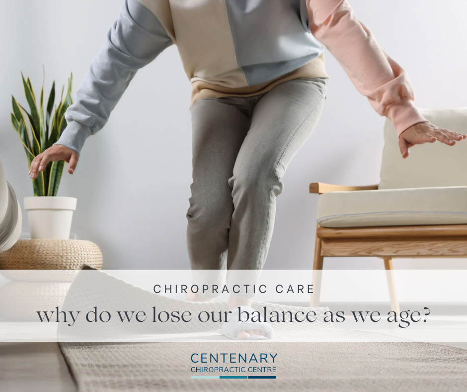 Why Do We Lose Our Balance As We Age? | Centenary Chiropractic Centre